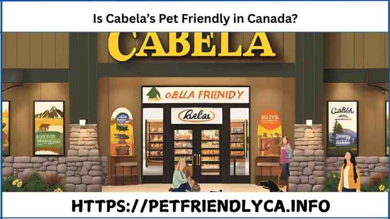 Is Cabela’s Pet Friendly in Canada