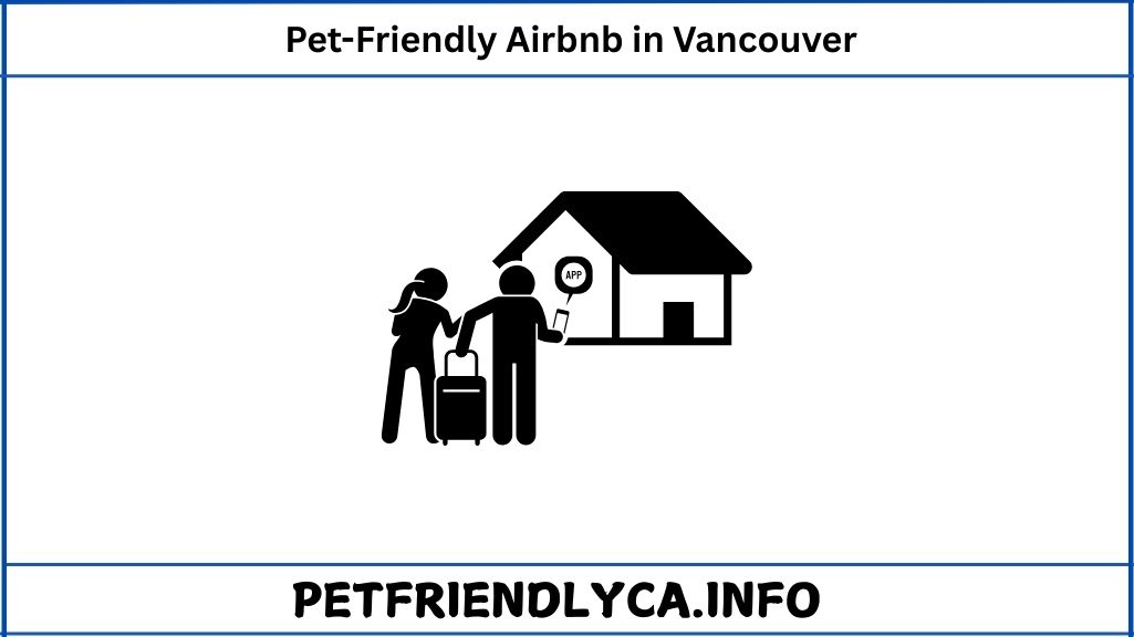 Pet-Friendly Airbnb in Vancouver