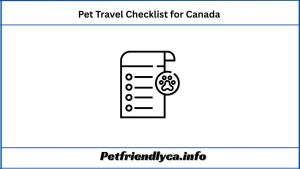Pet Travel Checklist for Canada