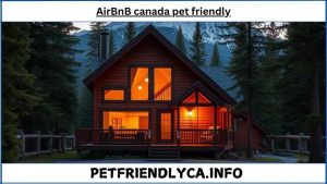 airbnb canada pet friendly